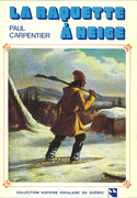 Raquette à neige (La)